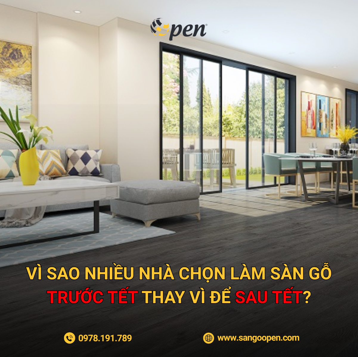 Vì sao nhiều nhà chọn làm sàn gỗ trước Tết thay vì sau Tết?