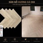 Sàn Gỗ OPEN Xương Cá